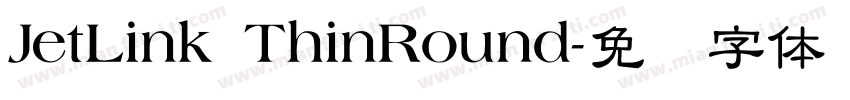 JetLink ThinRound字体转换